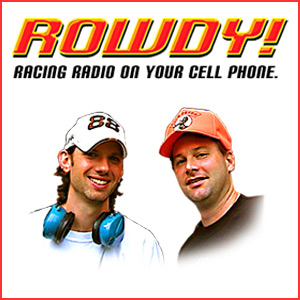 Rowdy Racing news...on your CELL PHONE!?!